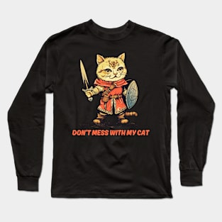 Don't Mess With My Cat - Warrior Cat Long Sleeve T-Shirt